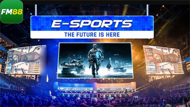 Giới thiệu sân chơi E - Sports Fm88 xanh chín