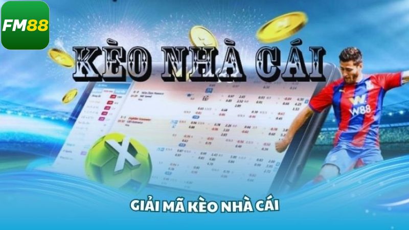 Khái niệm về thuật ngữ kèo nhà cái Fm88 