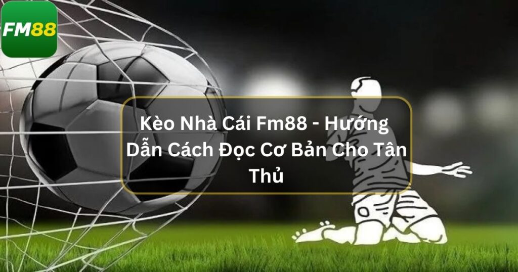 keo nha cai fm88