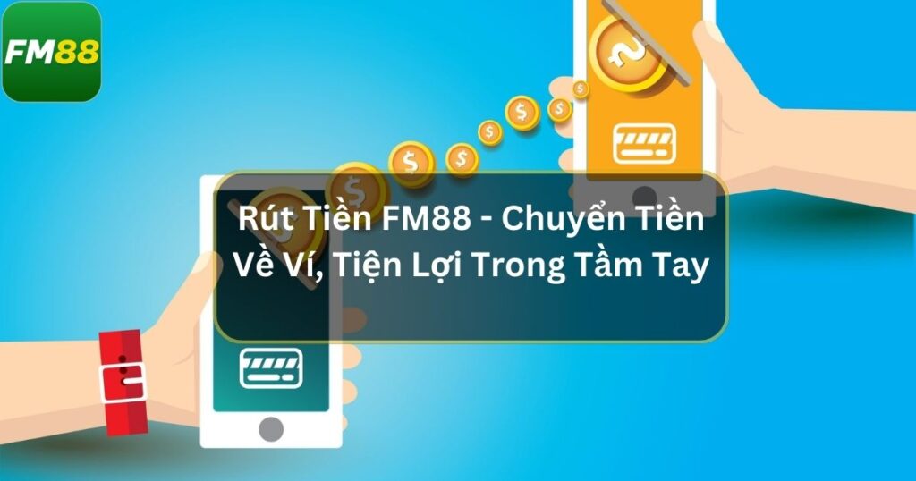 rut tien fm88